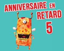 carte virtuelle rigolo : Anniversaire en retard - monstre 5